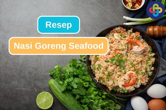 Begini Cara Membuat Nasi Goreng Seafood di Rumah